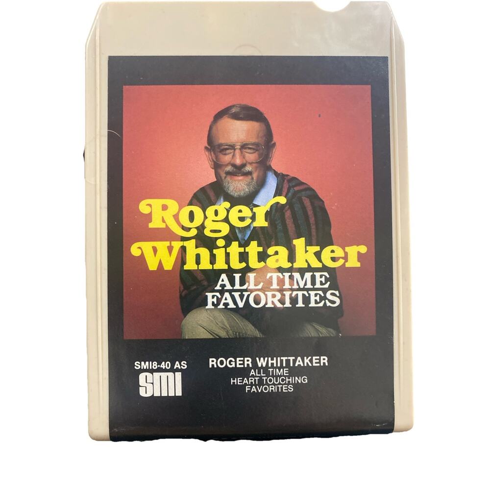 ROGER WHITTAKER ALL TIME HEART-TOUCHING FAVORITES 8 TRACK TAPE